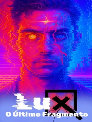cover image of LUX O Último Fragmento